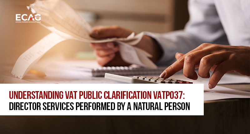 Understanding VAT Public Clarification VATP037: Director Services Performed by a Natural Person